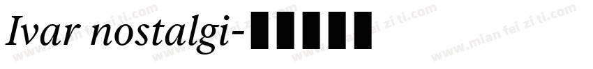 Ivar nostalgi字体转换